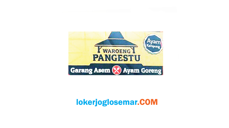 Loker Kendal Waroeng Pangestu Agustus 2020