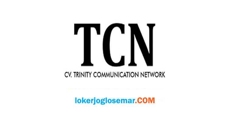 Loker Semarang Agustus 2020 Trinity Communication Network