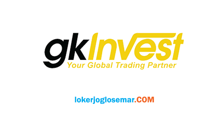 Loker Jogja dan Solo Lulusan D3 GK Invest