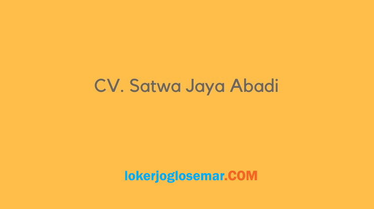 Lowongan Kerja Jogja Kasir di CV Satwa Jaya Abadi - Loker ...