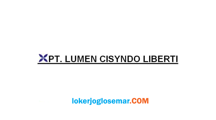 Loker Boyolali HRD di PT Lumen Cisyndo Liberti - Loker Jogja Solo