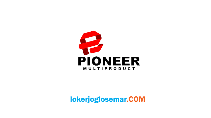 Lowongan Kerja Jogja di Pioneer Multi Product Lulusan SMA ...