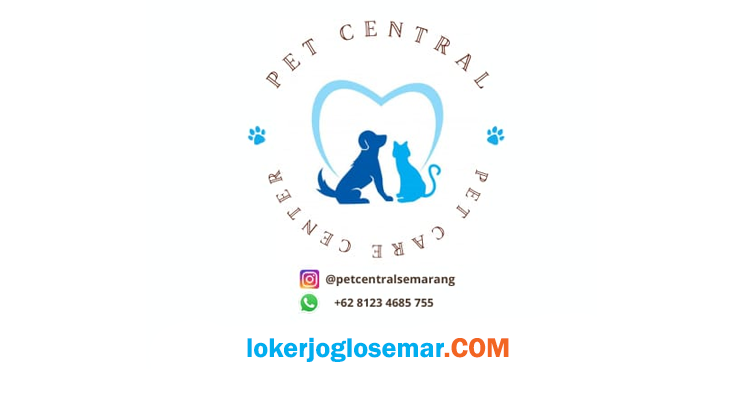 Lowongan Groomer di Pet Central Semarang - Loker Jogja Solo Semarang